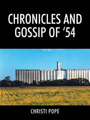 cover image of Chronicles and Gossip of '54